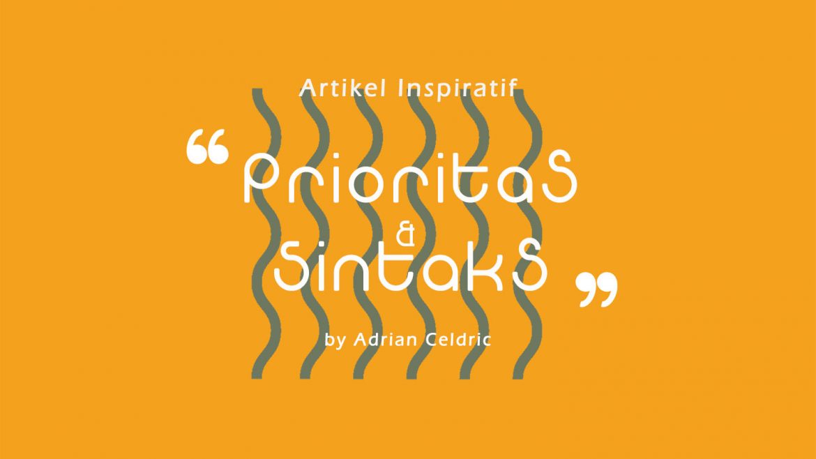 Prioritas dan Sintaks