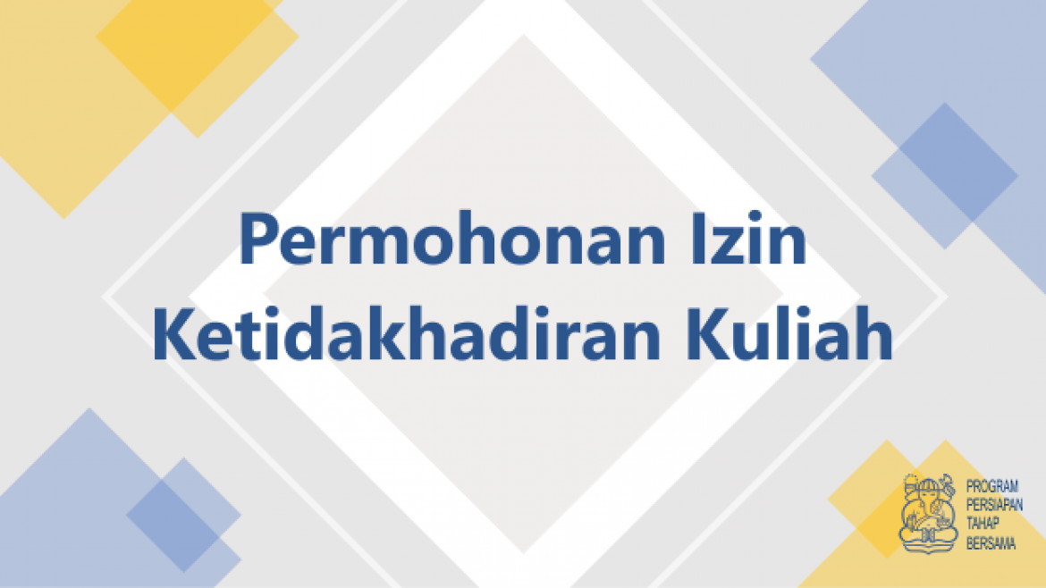 Permohonan izin ketidakhadiran kuliah