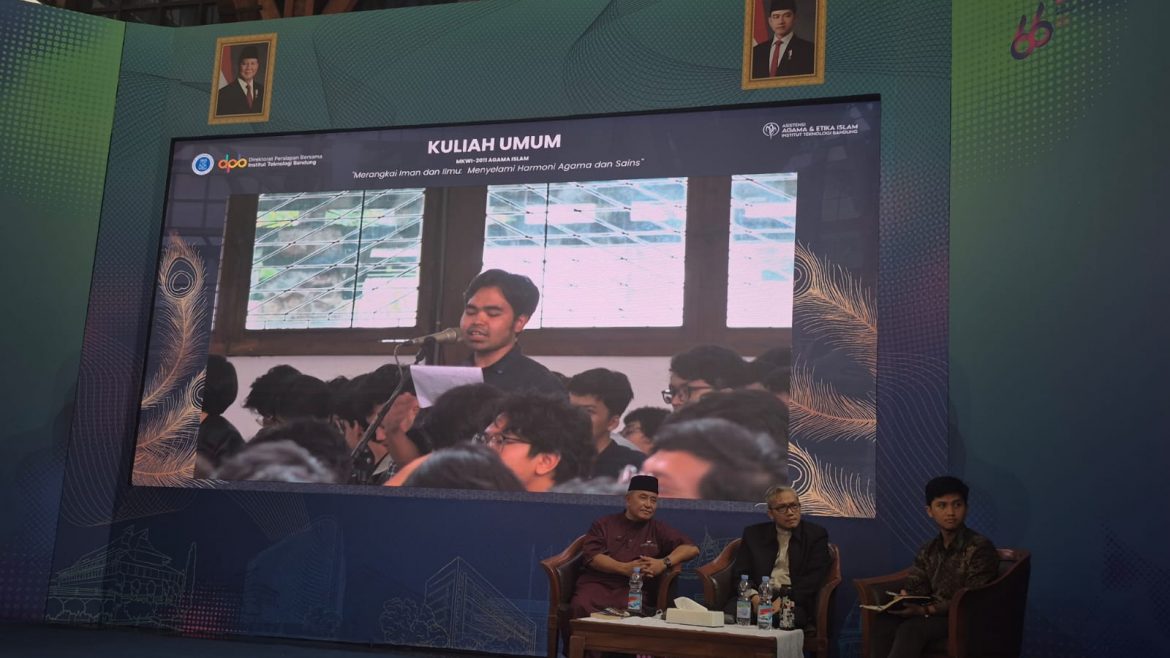 Merangkai Iman dan Ilmu: Kuliah Umum ITB Ajak Mahasiswa Selami Harmoni Agama dan Sains
