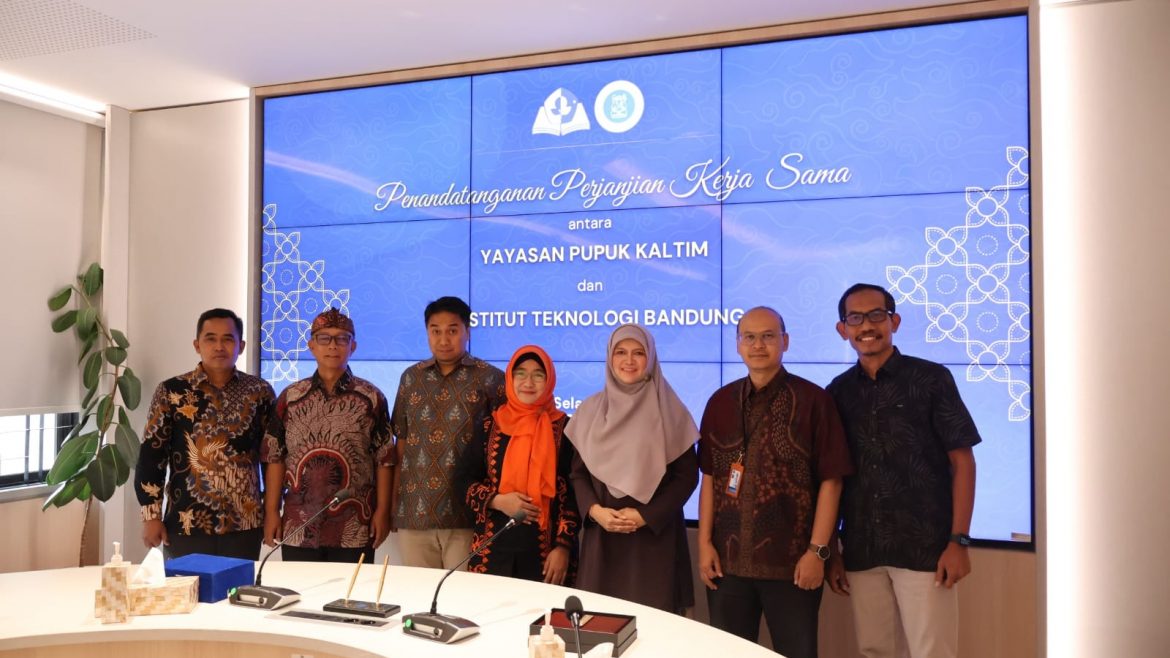 ITB dan Yayasan Pupuk Kaltim Jalin Perjanjian Kerja Sama untuk Program Persiapan Pendidikan Sarjana